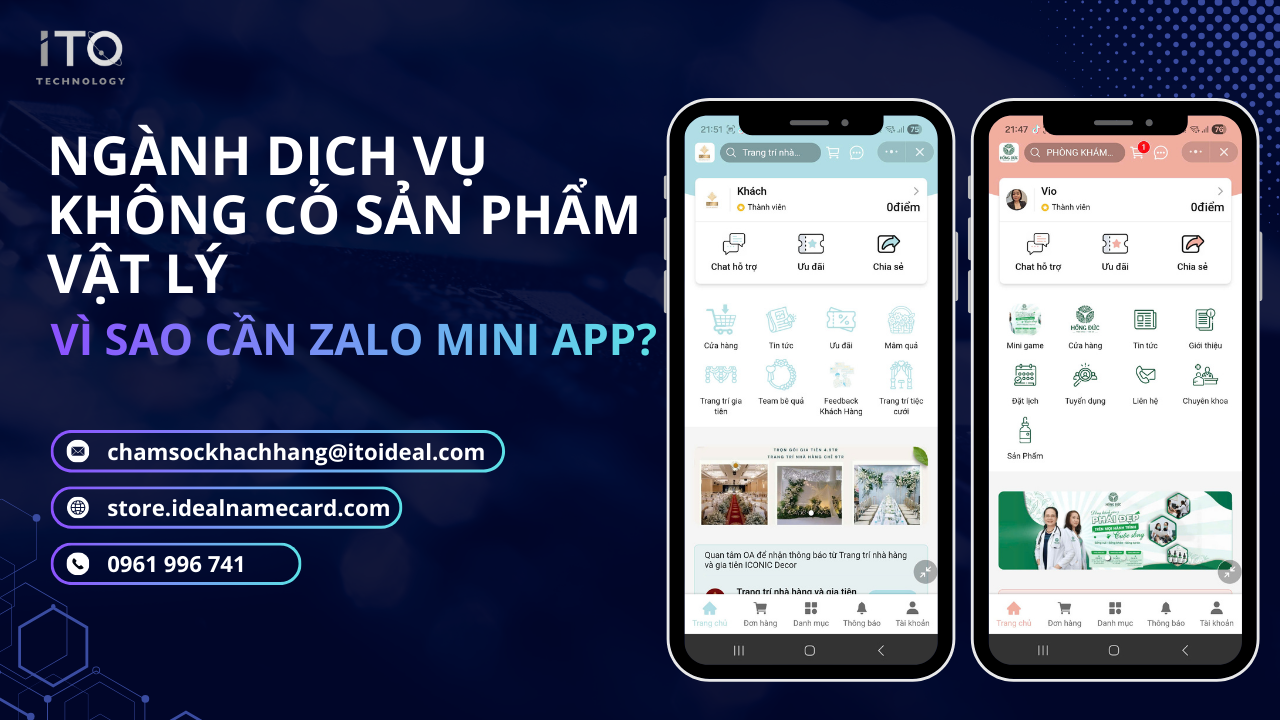 NGÀNH DỊCH VỤ KHÔNG CÓ SẢN PHẨM VẬT LÝ – TẠI SAO CẦN ZALO MINI APP?